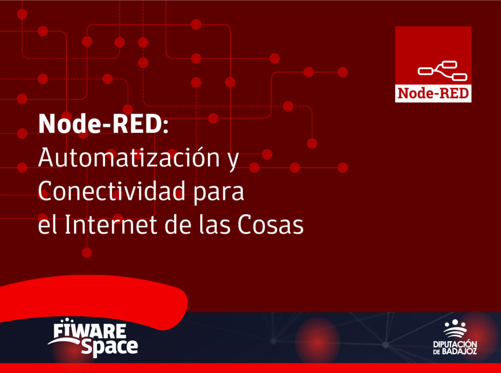 Node-RED: Automatización y Conectividad para el Internet de las Cosas